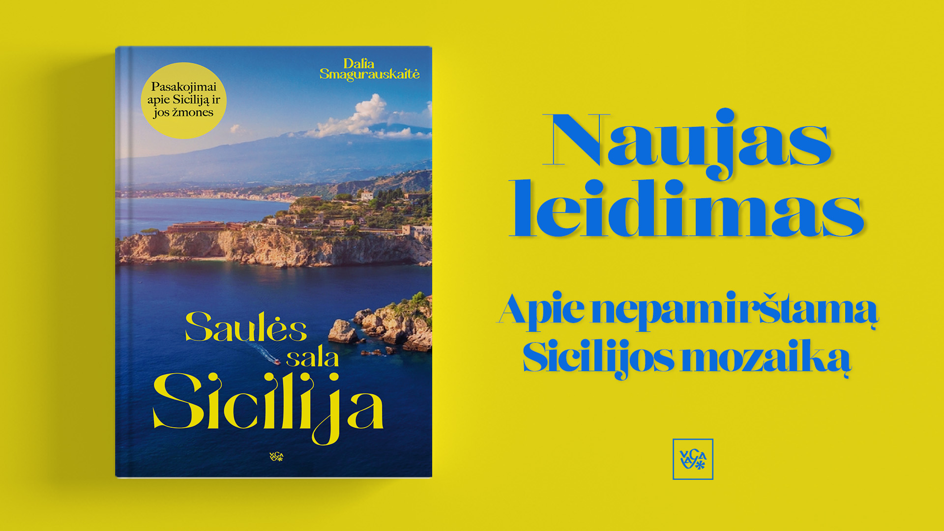 Grįžti į Siciliją – lyg aplankyti seną bičiulį